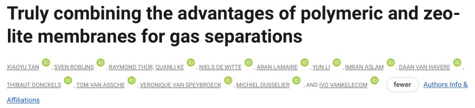 鲁汶大学中国学者发明超高性能混合基质膜，性能超越纯沸石膜